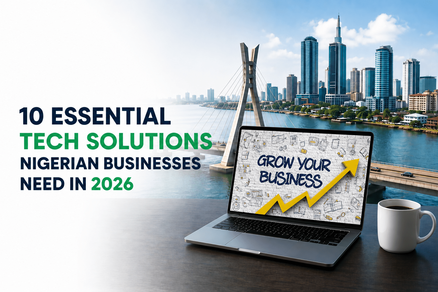 10 Tech Solutions Every Nigerian Business Needs in 2026